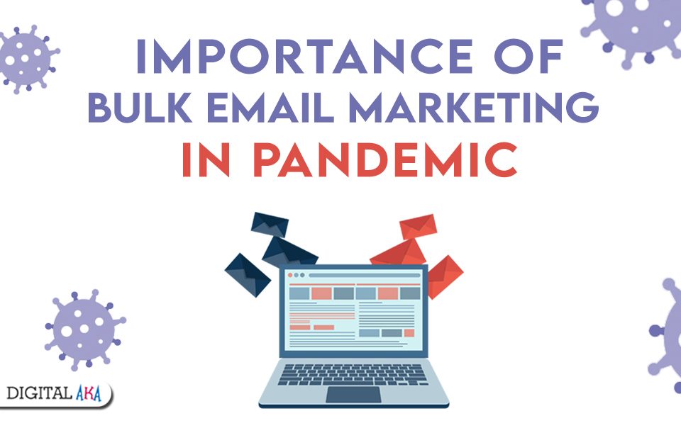 Bulk Email Marketing in Pandemic