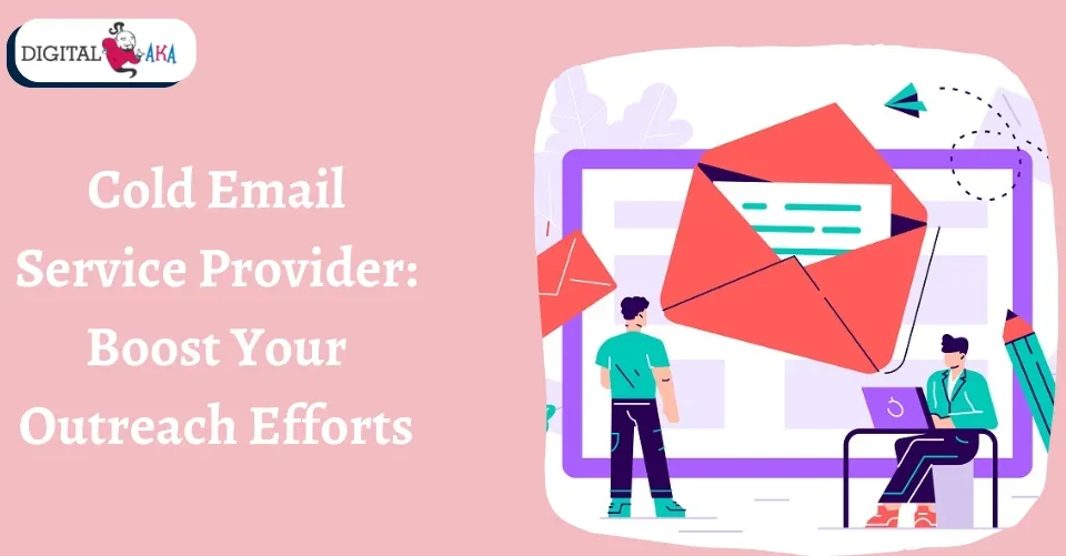 Cold Email Service Provider