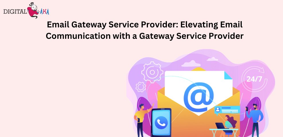 Email Gateway Service Provider