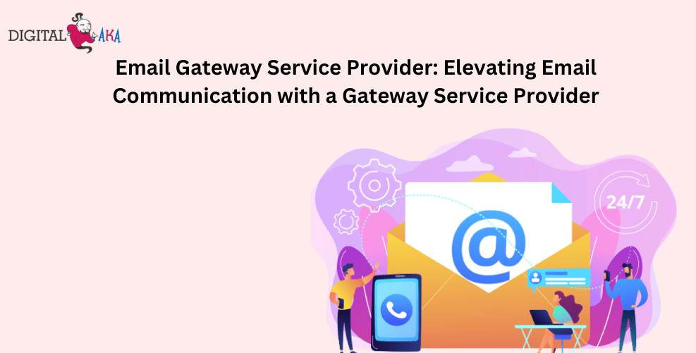 Email Gateway Service Provider