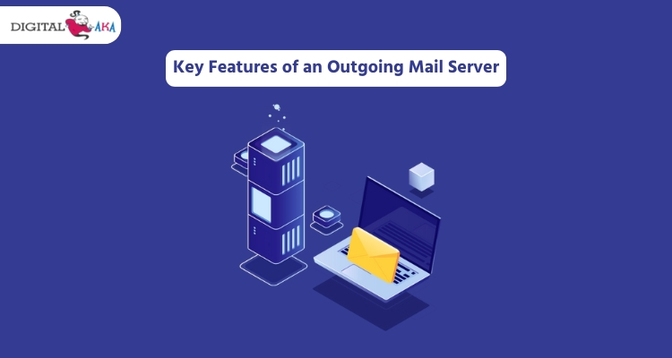 Key Features of an Outgoing Mail Server