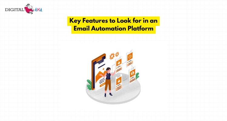 Key Features to Look for in an Email Automation Platform