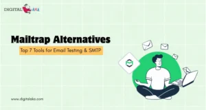 Mailtrap Alternatives